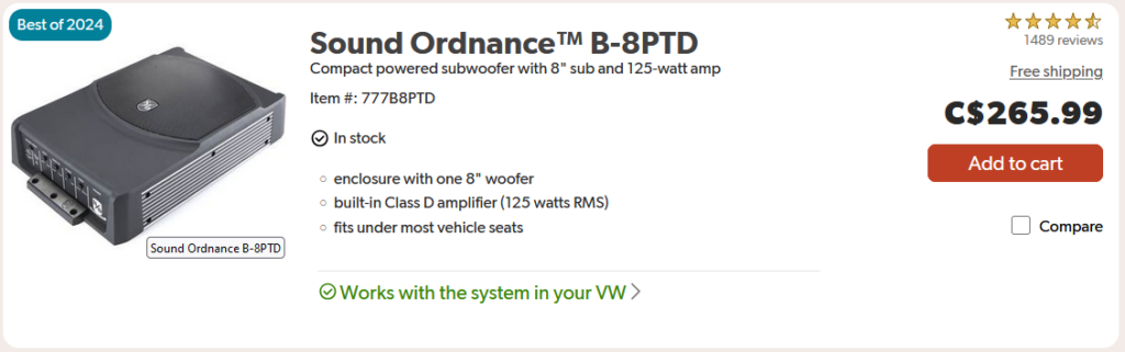 A screenshot from a laptop with text reading: Sound Ordnance B-8PT compact powered subwoofer with eight inch sub and one-hundred twenty-five watt amp. Price says two-hundred sixty-five Canadian dollars and ninety-nine cents. There is a picture of a black rectangle that is the device and the ratings are nearly four point five stars with one thousand four hundred eighty-nine reviews. In green text says 'Works with the system in your VW'