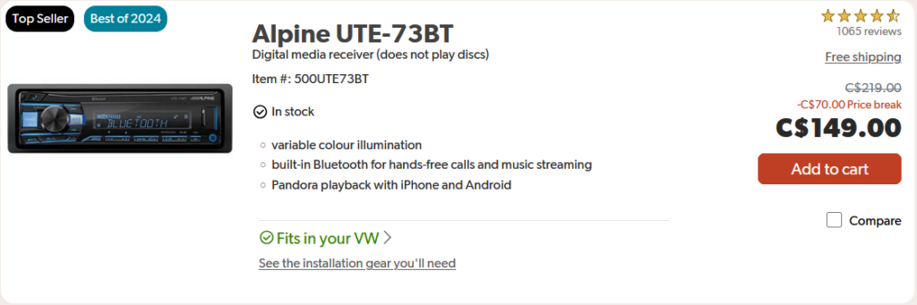 A screenshot of a computer screen that shows an imagine of an Alpine UTE-73BT Digital Media Receiver. Imagine shows the item is in stock and offers features such as variable colour illumination, built-in Bluetooth for hands-free calls and music streaming, and Pandora playback with iPhone and Android. In green text below prior information shows that it fits into my VW. On the right-hand side of the picture shows 4.5 stars out of 5, 1065 reviews, free shipping, $149.00 Canadian for the item and a red box around the words 'Add to cart.'