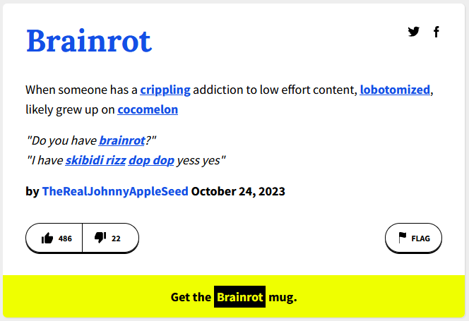 A screenshot from Urban Dictionary for the term Brainrot with a definition about addiction to low-effort content, mentioning cocomelon. Includes a quote and author name. Buttons show 486 likes and 22 dislikes. A banner advertises a Brainrot mug.